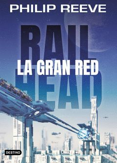 RAILHEAD-001.LA GRAN RED.DESTINO-JUV