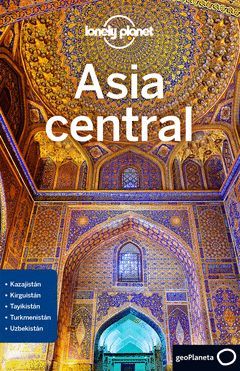 ASIA CENTRAL.ED18.LONELY PLANET