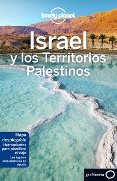 ISRAEL Y LOS TERRITORIOS PALESTINOS.ED18.LONELY PLANET