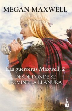GUERRERAS MAXWELL-002.DESDE DONDE SE DOMINE LA LLANURA.BOOKET