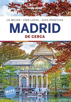 MADRID DE CERCA.ED19.LONELY PLANET