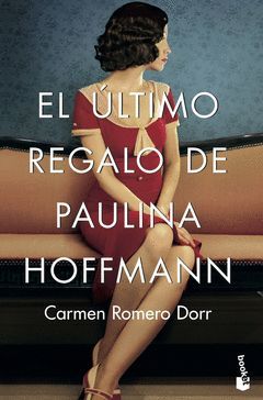 EL ULTIMO REGALO DE PAULINA HOFFMANN