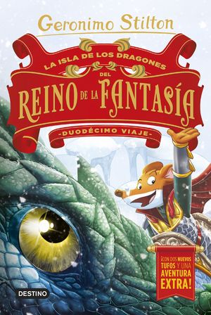 GERONIMO STILTON-012.DUODÉCIMO VIAJE.LA ISLA DE LOS DRAGONES DEL REINO DE LA FANTASIA.DESTINO-INF-DURA