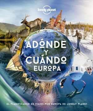 ADONDE Y CUANDO - EUROPA