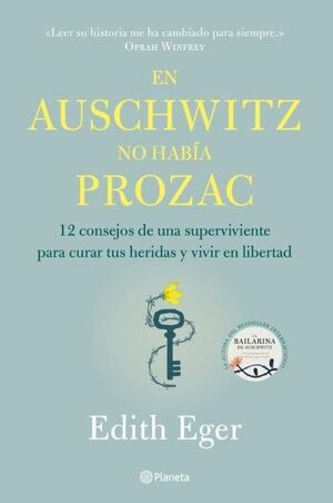 EN AUSCHWITZ NO HABIA PROZAC