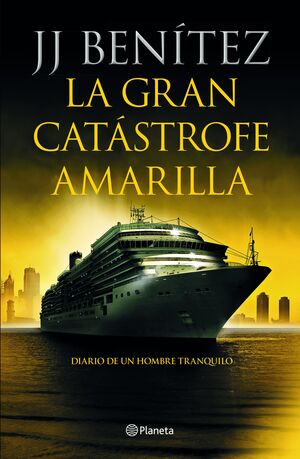 LA GRAN CATÁSTROFE AMARILLA