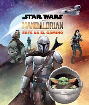 STAR WARS. THE MANDALORIAN. CUENTO