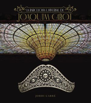 LA BARCELONA DE JOAQUIM CABOT