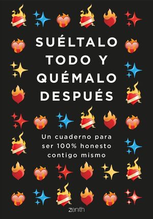 SUELTALO TODO Y QUEMALO DESPUES