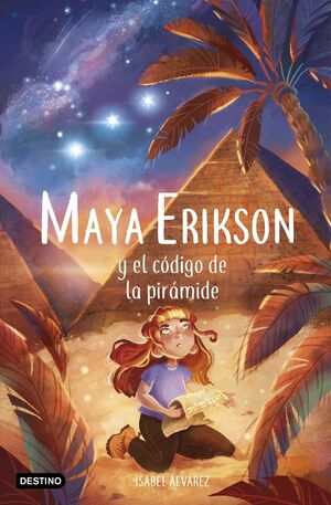 MAYA ERIKSON 2. EL CODIGO DE LA PIRAMIDE