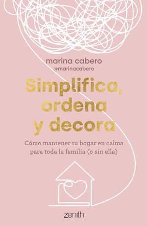 SIMPLIFICA, ORDENA Y DECORA