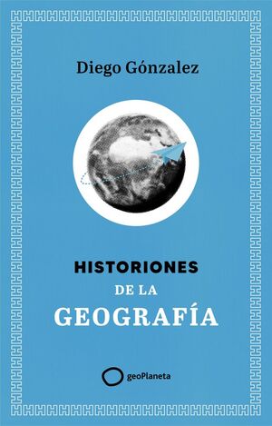 HISTORIONES DE LA GEOGRAFÍA