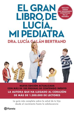EL GRAN LIBRO DE LUCÍA MI PEDIATRA (EDICIÓN 5º ANIVERSARIO)