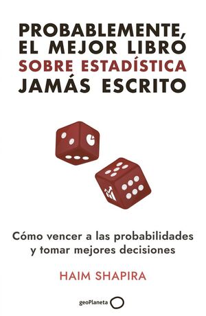 PROBABLEMENTE, EL MEJOR LIBRO SOBRE ESTADÍSTICA JAMÁS ESCRITO