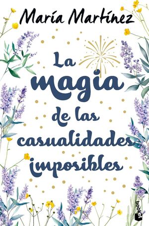 LA MAGIA DE LAS CASUALIDADES IMPOSIBLES