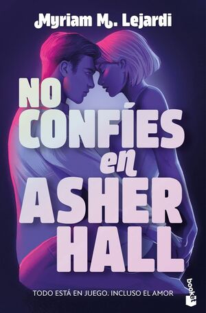NO CONFÍES EN ASHER HALL