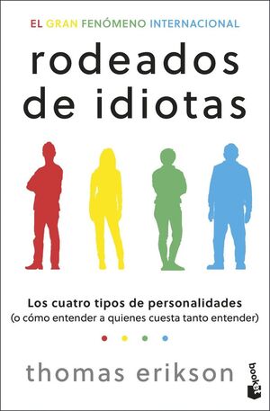 RODEADOS DE IDIOTAS