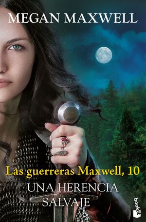 LAS GUERRERAS MAXWELL, 10. UNA HERENCIA SALVAJE