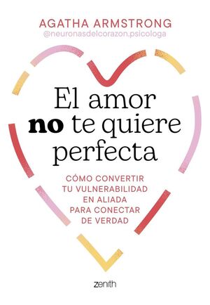 EL AMOR NO TE QUIERE PERFECTA