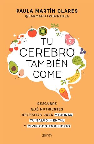 TU CEREBRO TAMBIEN COME