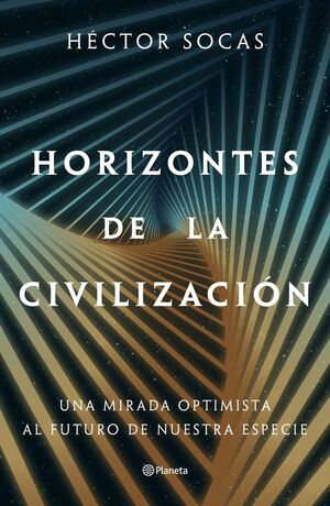 HORIZONTES DE LA CIVILIZACION