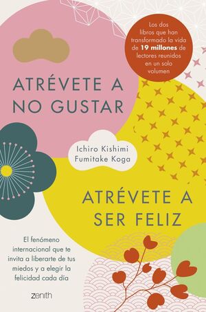 ATRÉVETE A NO GUSTAR + ATRÉVETE A SER FELIZ (EDICIÓN ÓMNIBUS)