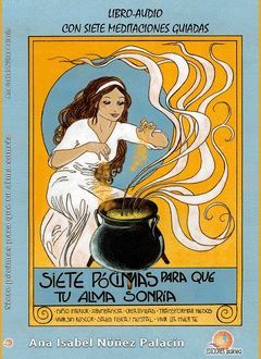 SIETE PÓCIMAS PARA QUE TU ALMA SONRÍA