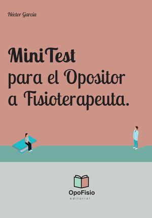 MINI TEST PARA EL OPOSITOR A FISIOTERAPEUTA