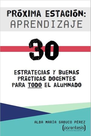 PROXIMA ESTACION: APRENDIZAJE