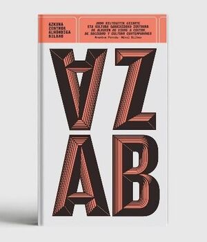 AZKUNA ZENTROA  ALHÓNDIGA BILBAO  (TAPA DURA)