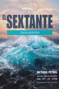 EL SEXTANTE. CURSO PRÁCTICO MÉTODO PETREL.