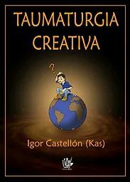 TAUMATURGIA CREATIVA