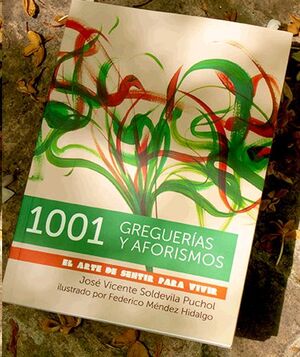 1001 GREGUERIAS Y AFORISMOS. EL ARTE DE SENTIR PARA VIVIR