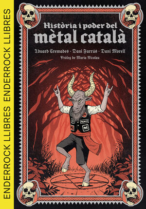 HISTORIA I PODER DEL METAL CATALA GRUP ENDERROCK EDICIONS