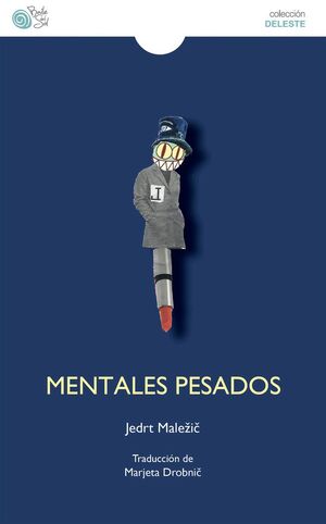 MENTALES PESADOS
