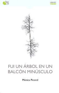 FUI UN ÁRBOL EN UN BALCÓN MINÚSCULO