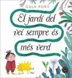 EL JARDI DEL VEI SEMPRE ES MES VERD (CAT)