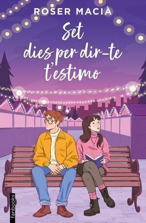 SET DIES PER DIR-TE T'ESTIMO