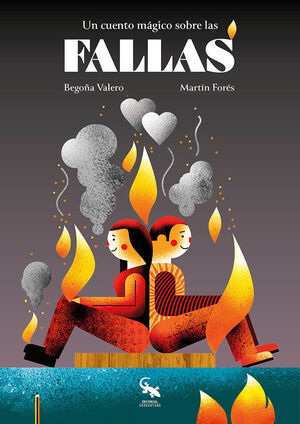 FALLAS UN CUENTO MÁGICO SOBRE LAS FALLAS