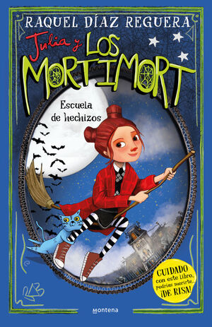 JULIA Y LOS MORTIMORT 3 ESCUELA DE HECHIZOS