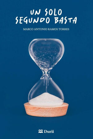 UN SOLO SEGUNDO BASTA