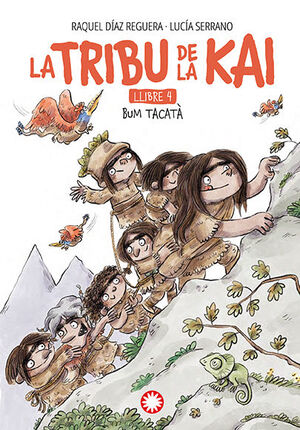 BRUMM TAKATÁ (LA TRIBU DE LA KAI 4)