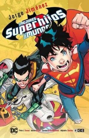 LOS MEJORES SUPERHIJOS DEL MUNDO (GRANDES NOVELAS GRAFICAS DC)