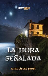 LA HORA SEÑALADA