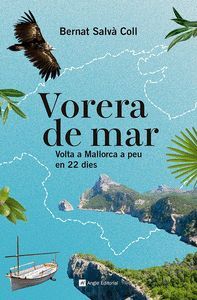 VORERA DE MAR. VOLTA A MALLORCA A PEU EN 22 DIES