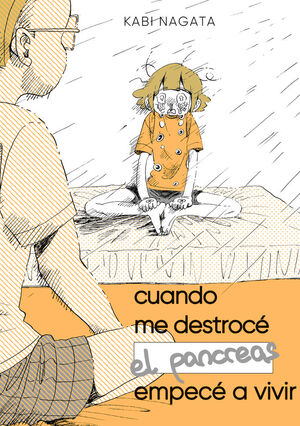 CUANDO ME DESTROCÉ EL PÁNCREAS, EMPECÉ A VIVIR