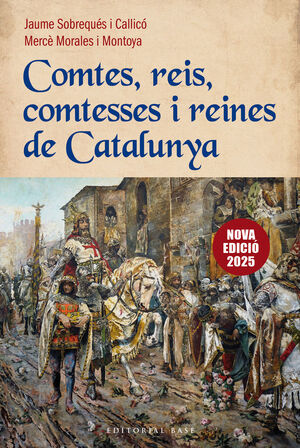 COMTES, REIS, COMTESSES I REINES DE CATALUNYA
