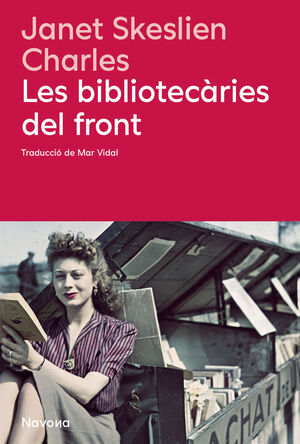 LES BIBLIOTECÀRIES DEL FRONT