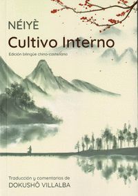 NEIYE. CULTIVO INTERNO