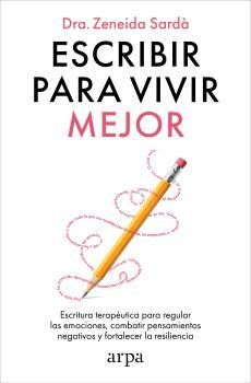 ESCRIBIR PARA VIVIR MEJOR